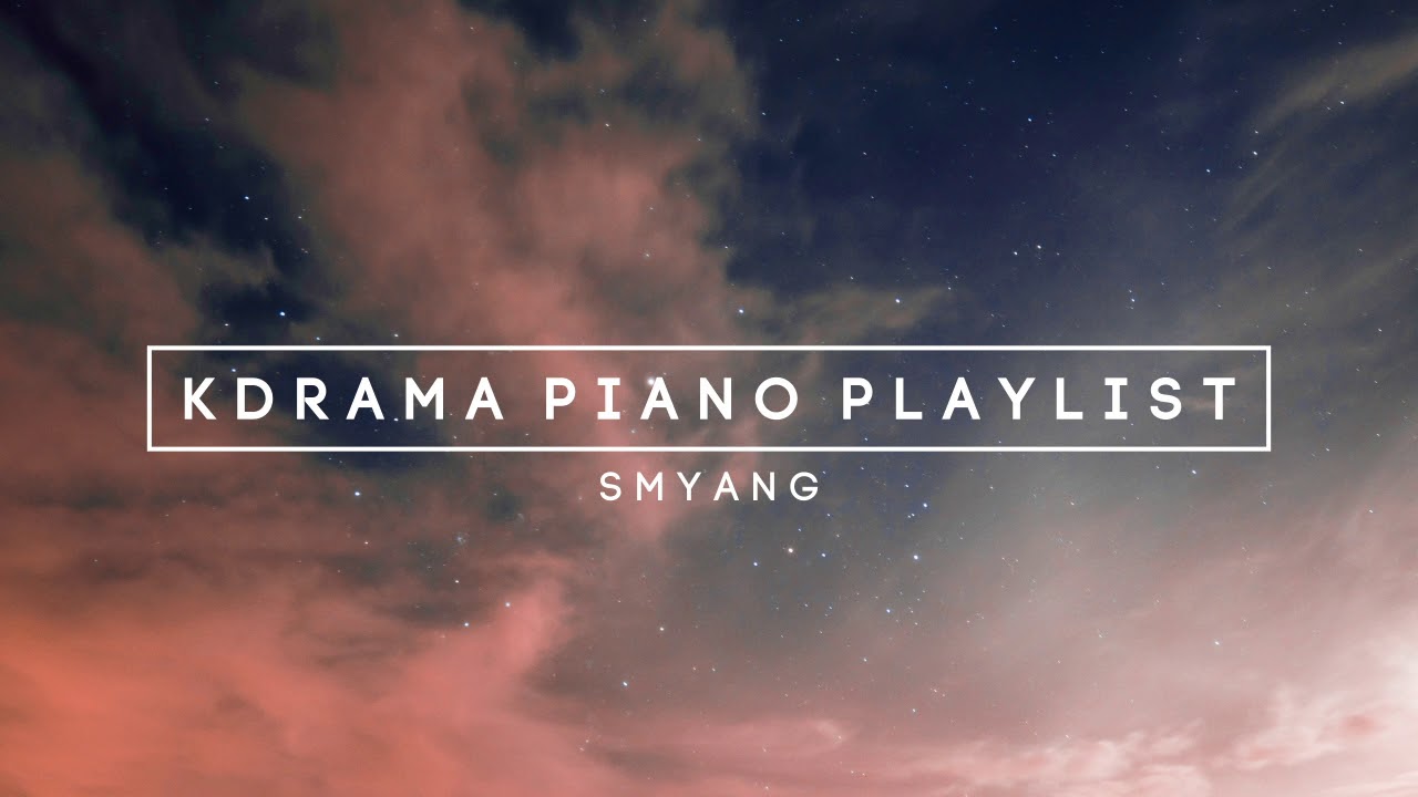 1 Hour KPOP OST RELAXING PIANO Collection for Studying and Sleeping
