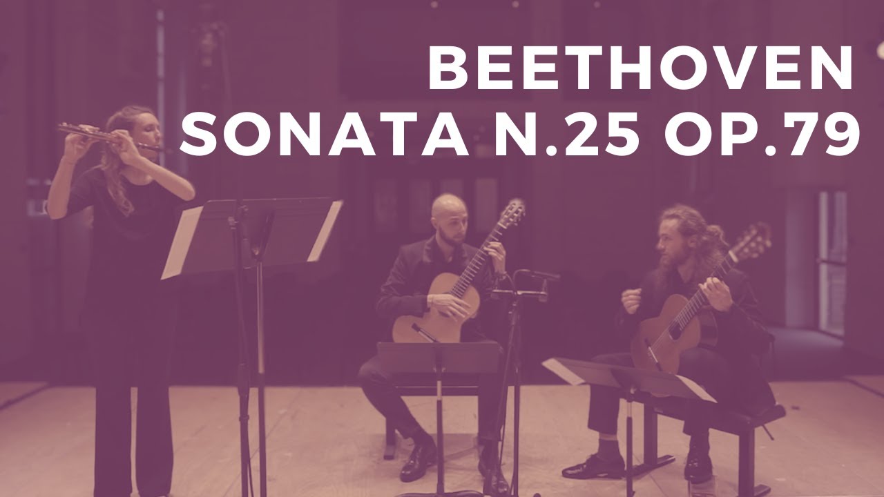 Beethoven, Sonata no 25, op. 79 │Arr. Ferdinand Rebay, Guitar Duo and Flute