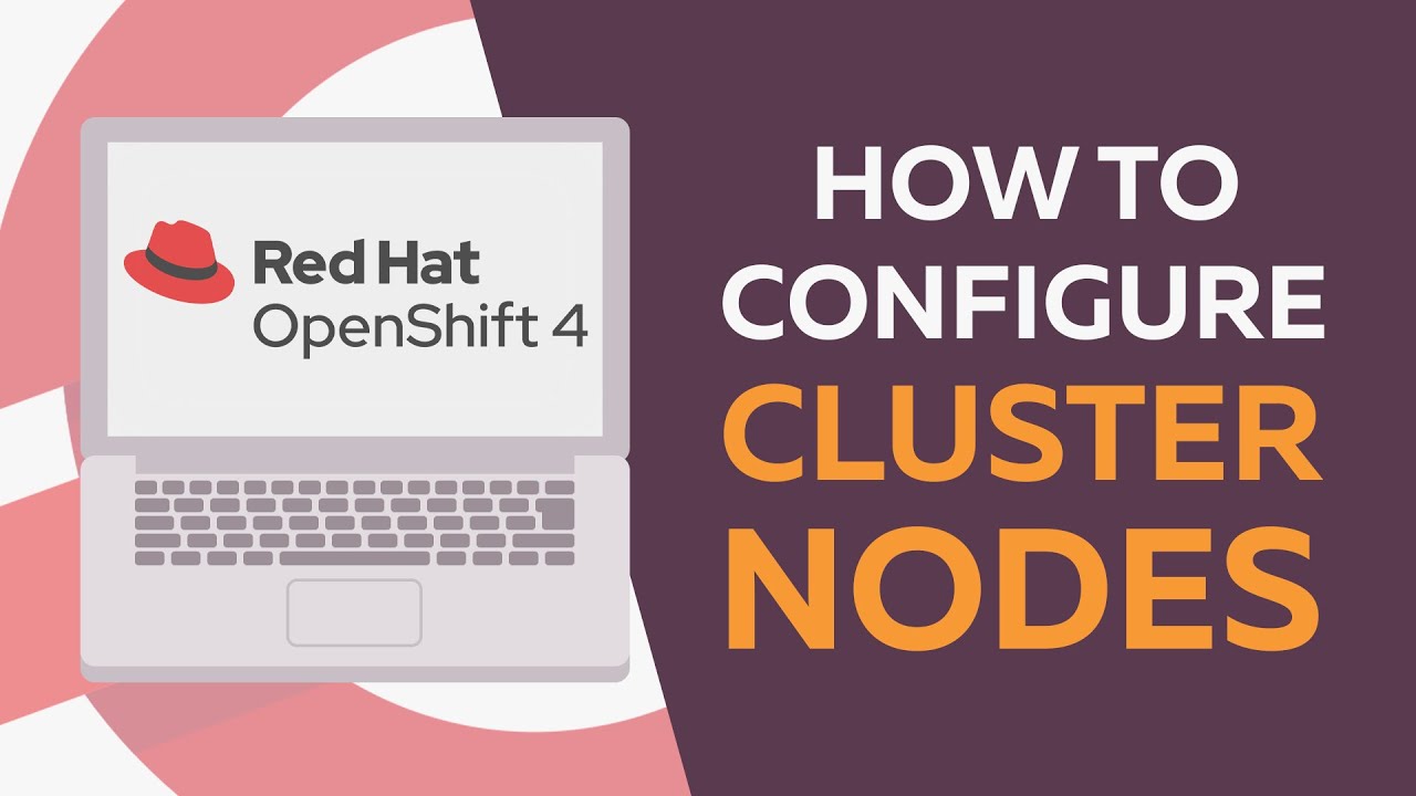 How to Configure OpenShift 4 Cluster Nodes: MachineConfig Operator and CoreOS