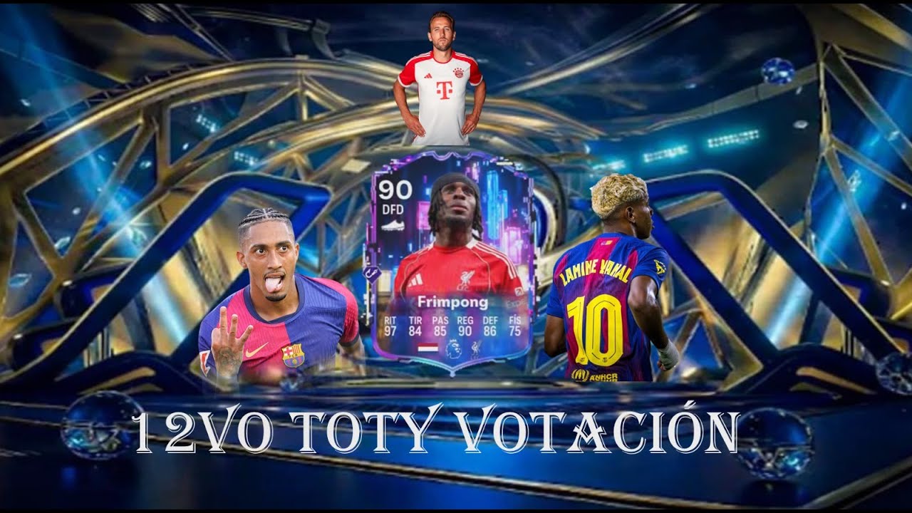 VOTACIÓN DEL TOTY 12 Y FRIMPONG FLASH BACK #random #raphinha #lamineyamal #kane #frimpong #toty