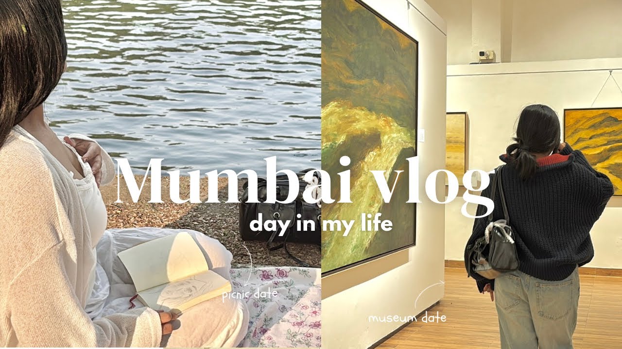 mumbai vlog | hangout with friends | museum date, picnic date 🧺