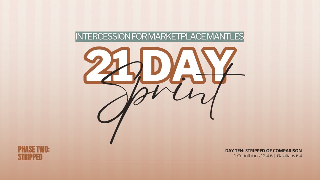 21 Day Sprint | Day 10 | Stripped of Comparison