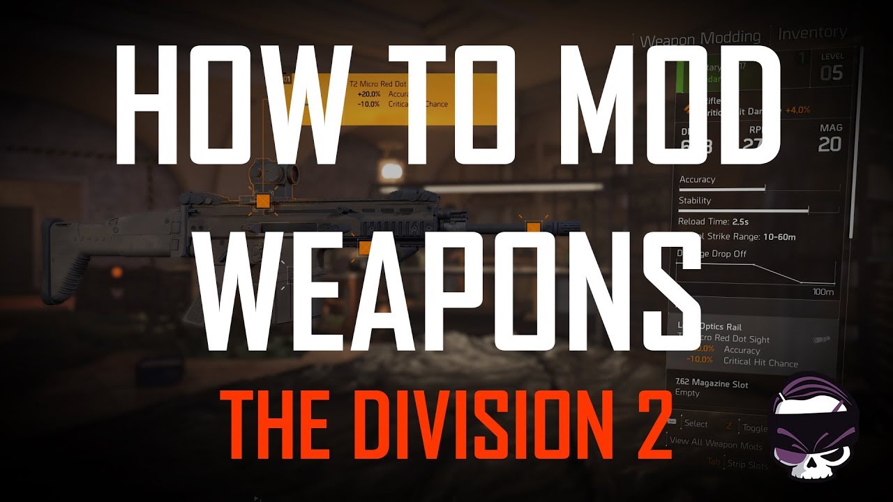 Division 2 - Beginners Guide - How to Mod Weapons