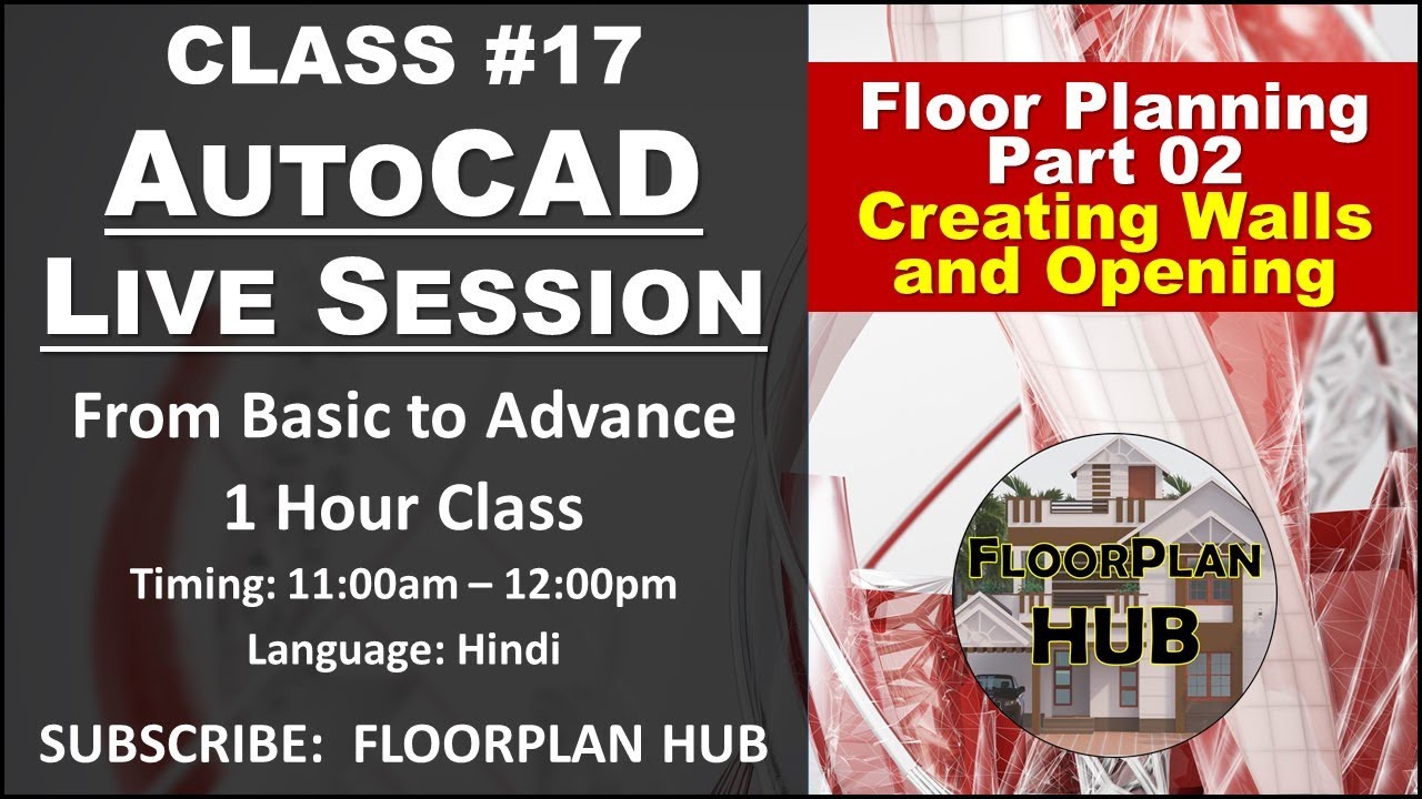 AUTOCAD LIVE SESSION #017 | Creating Walls and Openning