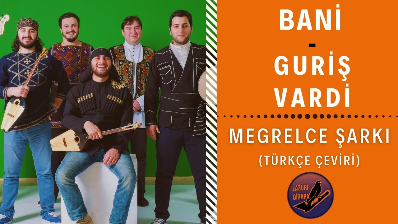 Bani - Gurish Vardi | Margaluri Birapa (Megrelce M&uuml;zik)