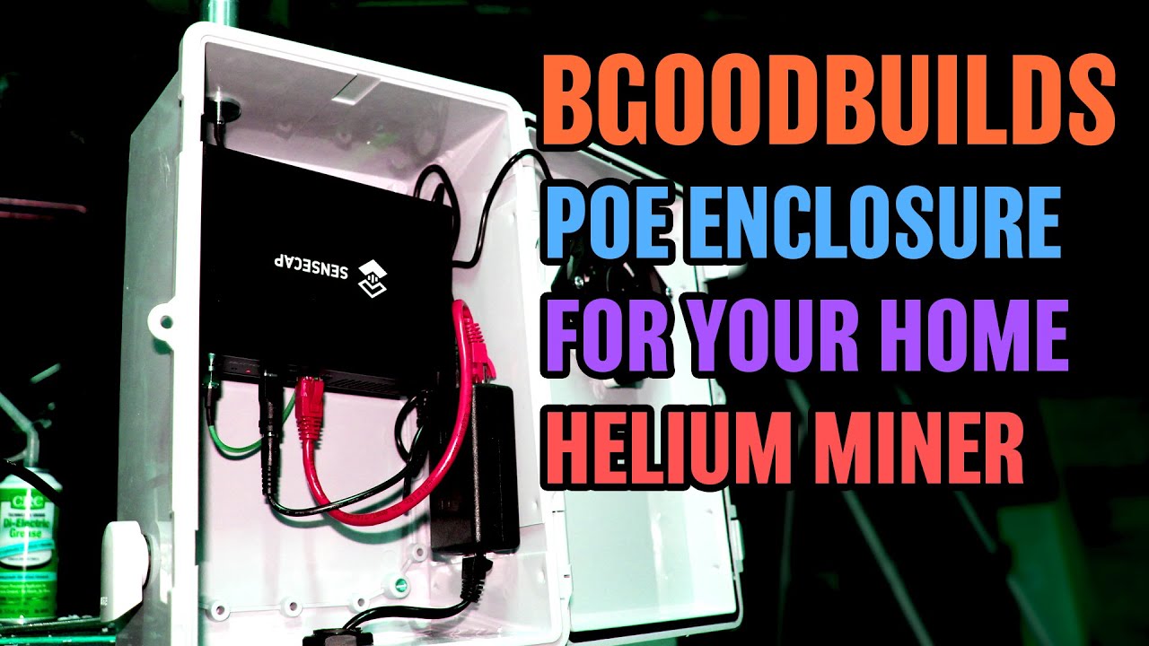PoE Powered Enclosure for Helium Mining(Build Guide)