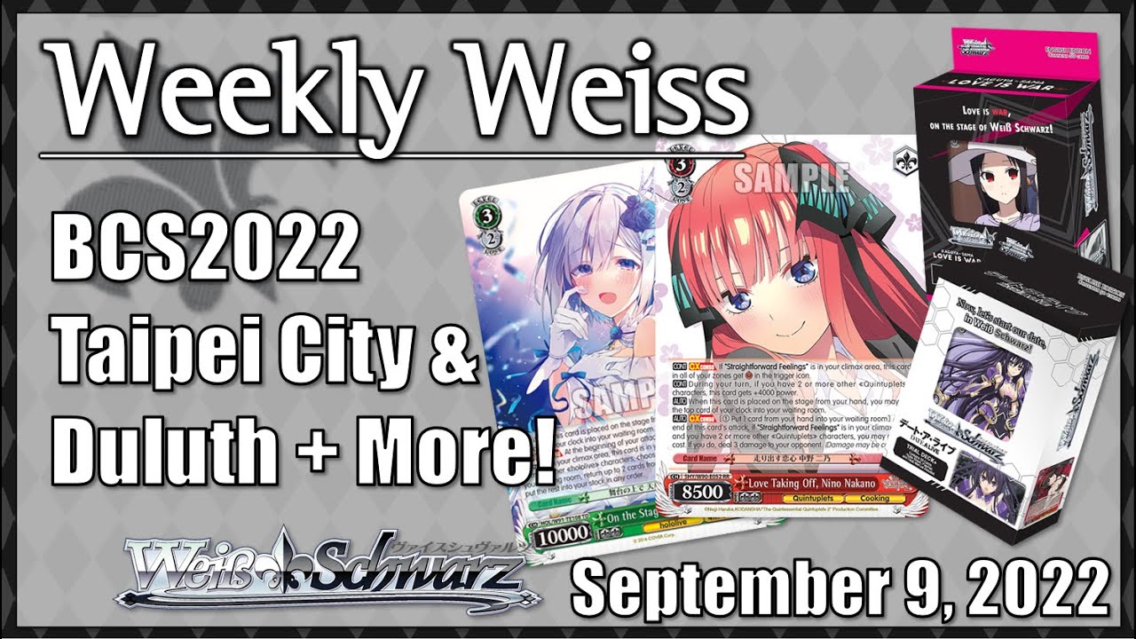 【Weekly Weiss】 BCS2022 Results and Product Announcements! | September 9, 2022