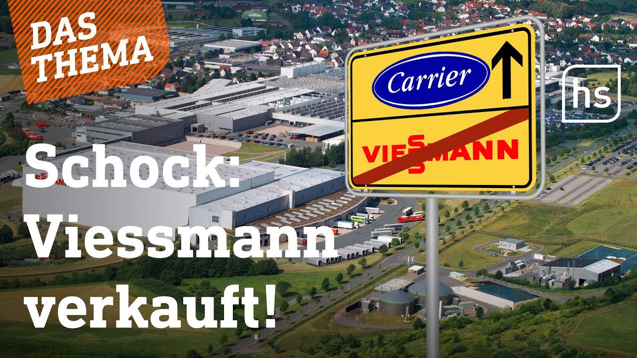 Viessmann-Deal: Was passiert jetzt mit den Mitarbeitern? | hessenschau DAS THEMA