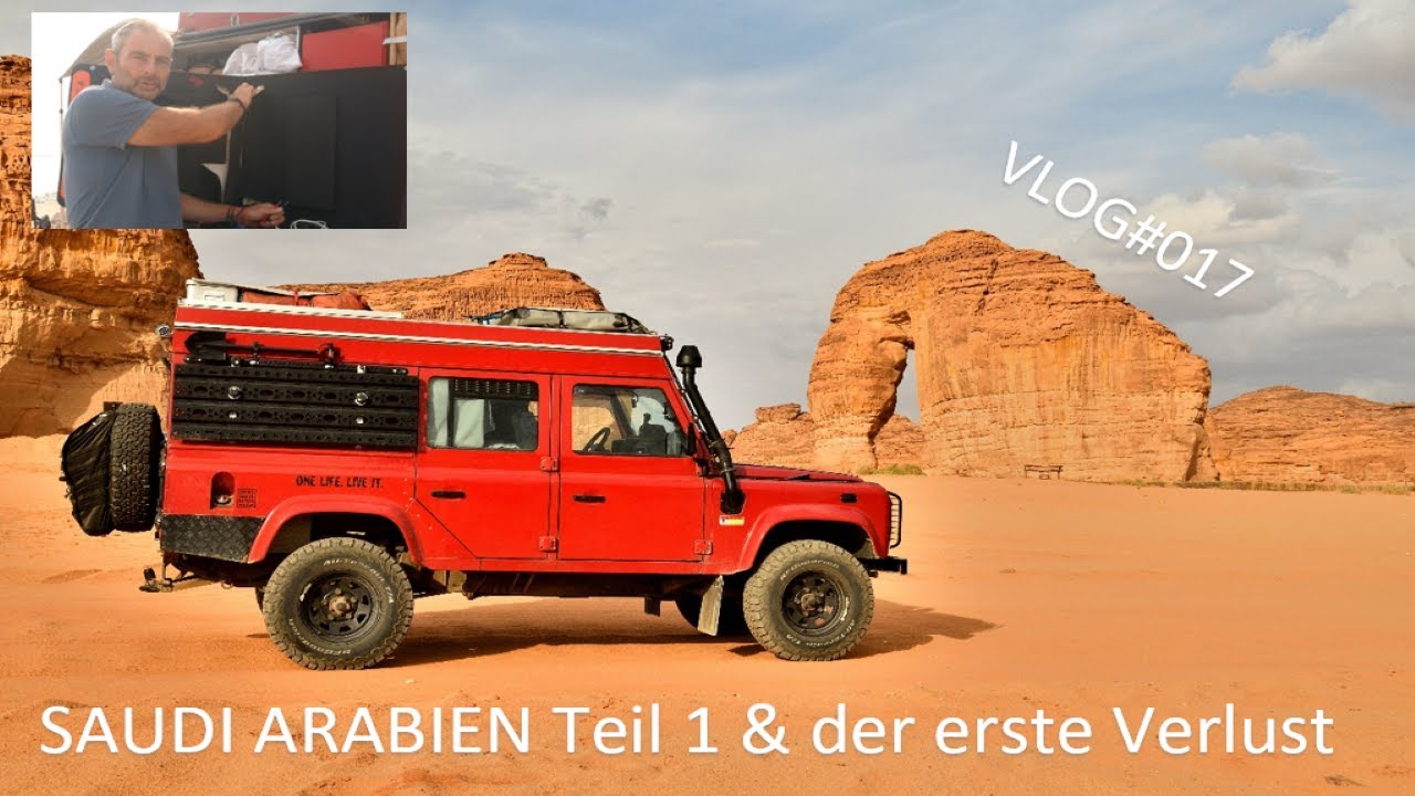 VLOG#017 - Weltreise mit dem Defender durch Saudi Arabien, Jackery gibt auf