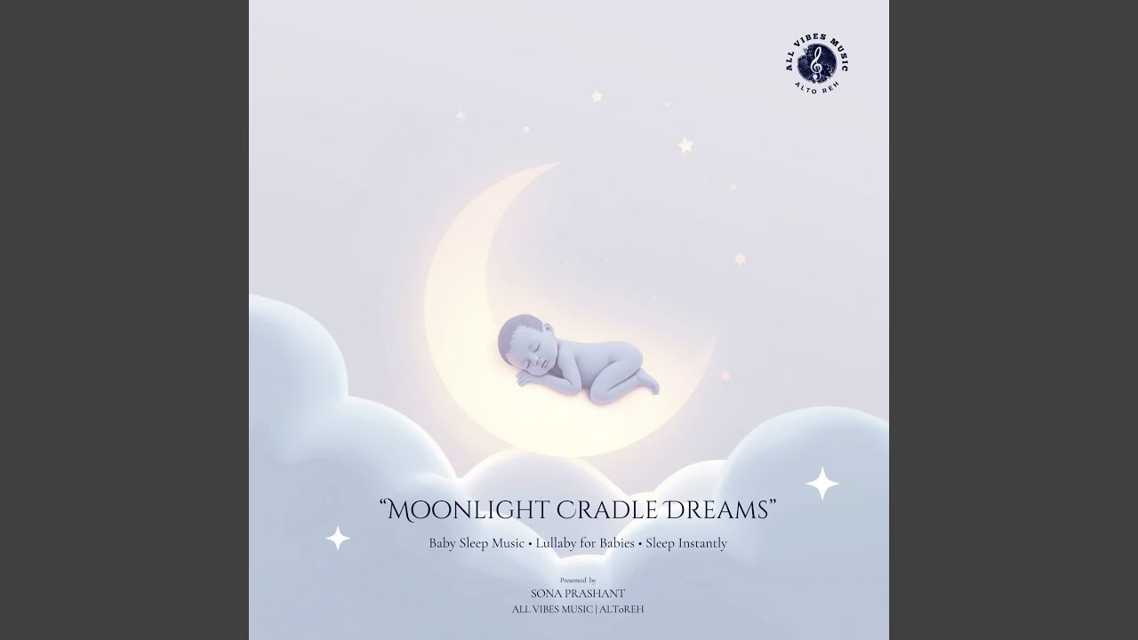Moonlight Cradle Dreams | Baby Sleep Music | Lullaby for Babies | Sleep Instantly