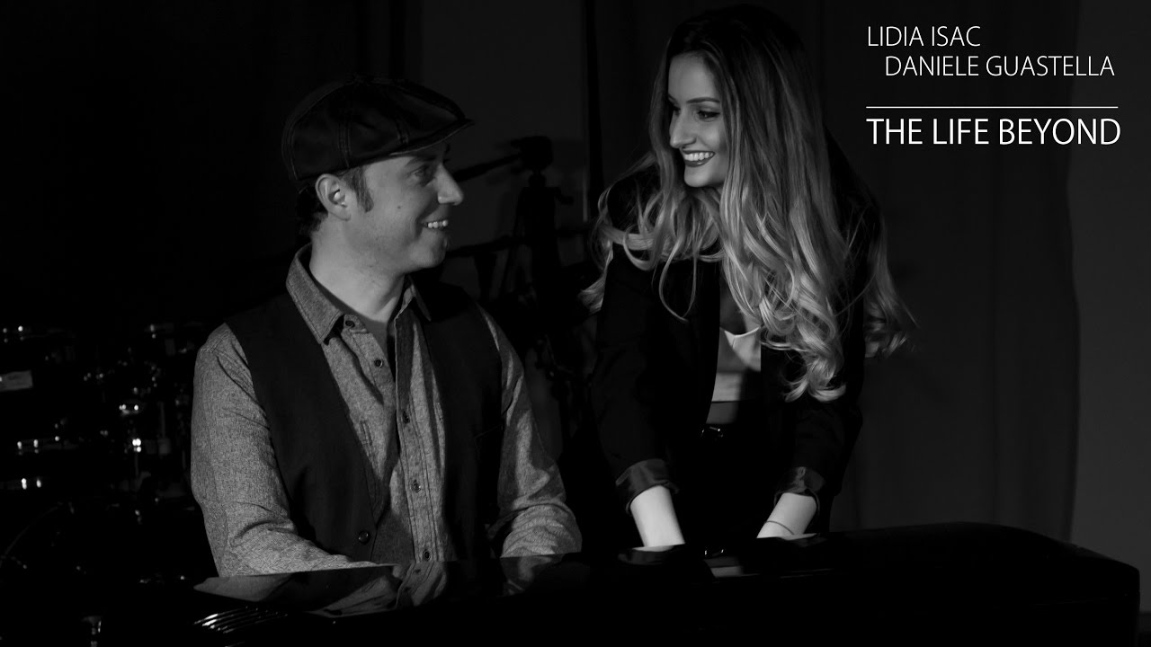 Lidia Isac & Daniele Guastella - The Life Beyond