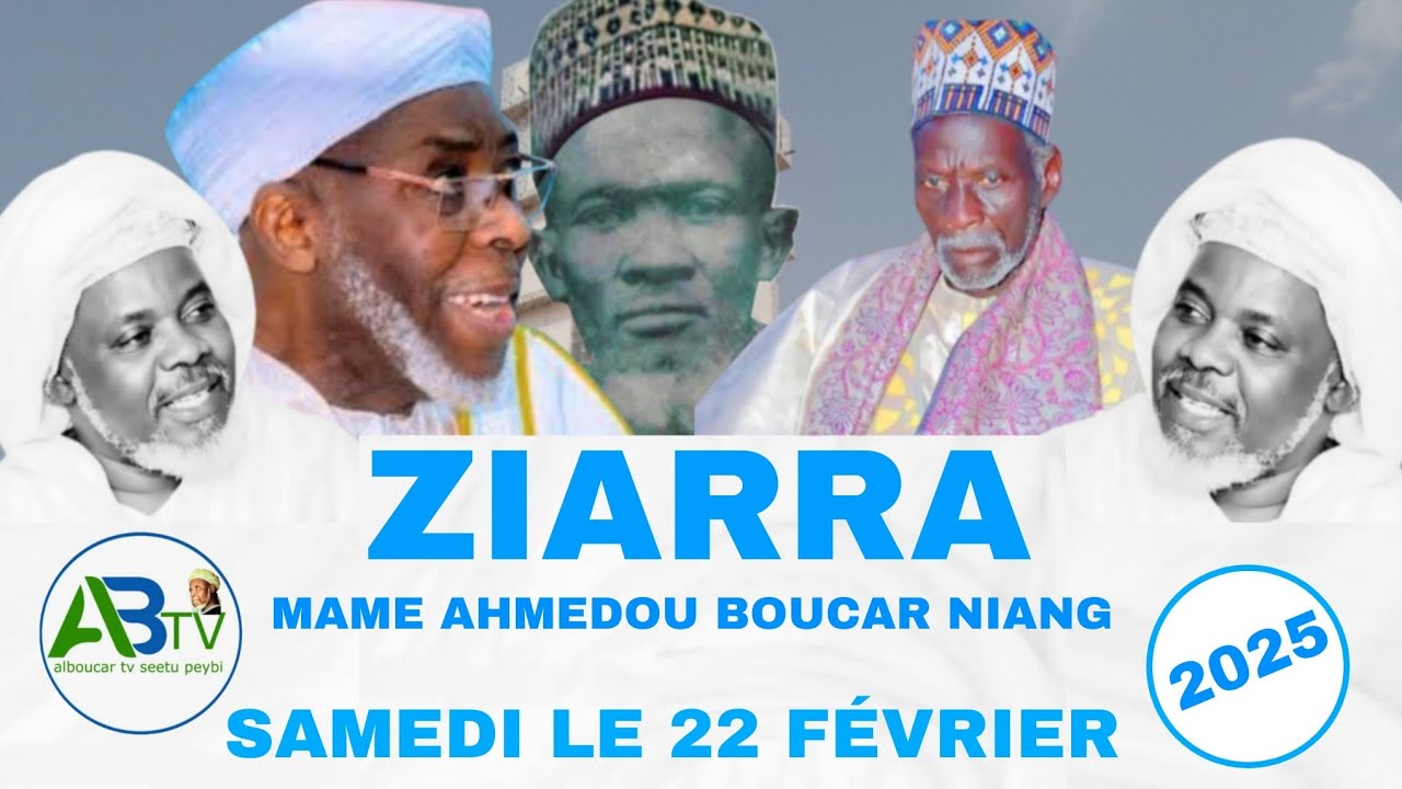 ZIARRA TAÏBA NIANGUÉNE 2025 SAMEDI LE 22 FÉVRIER CHEIKH AHMEDOU BOUCAR NIANG 01 PARTI