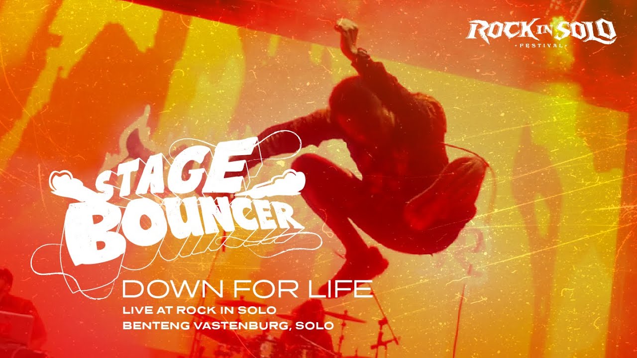 DOWN FOR LIFE - STAGE BOUNCER (Live at Rock In Solo 2023) HQ Audio