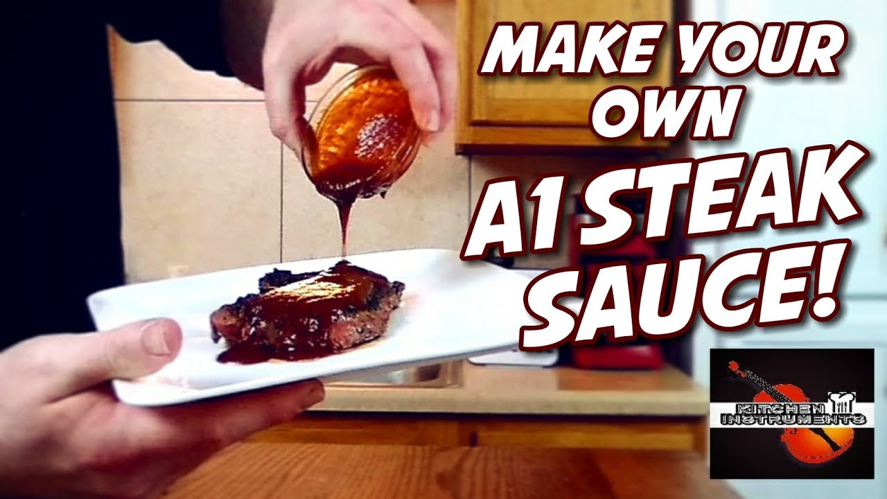 Make Your Own A1 STEAK SAUCE at Home from SCRATCH!  (A1 Steak Sauce Recipe)  | Kitchen Instruments