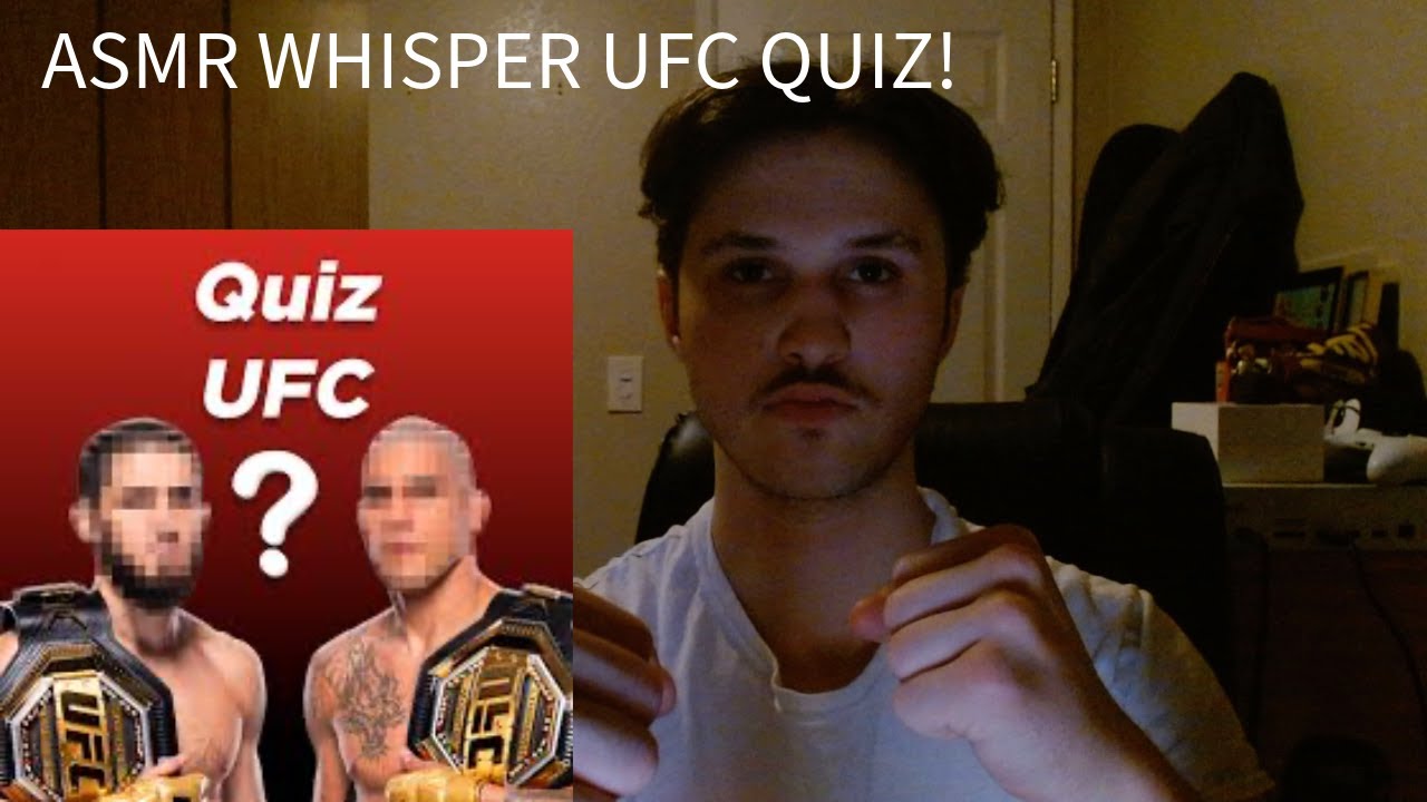 ASMR UFC - Trivia Quizzing You