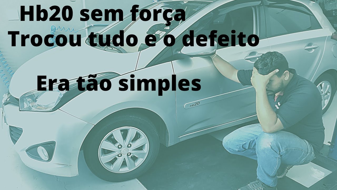 HB20 fraco ,sem potencia !! resolvemos o defeito com apenas 20 ,reais
