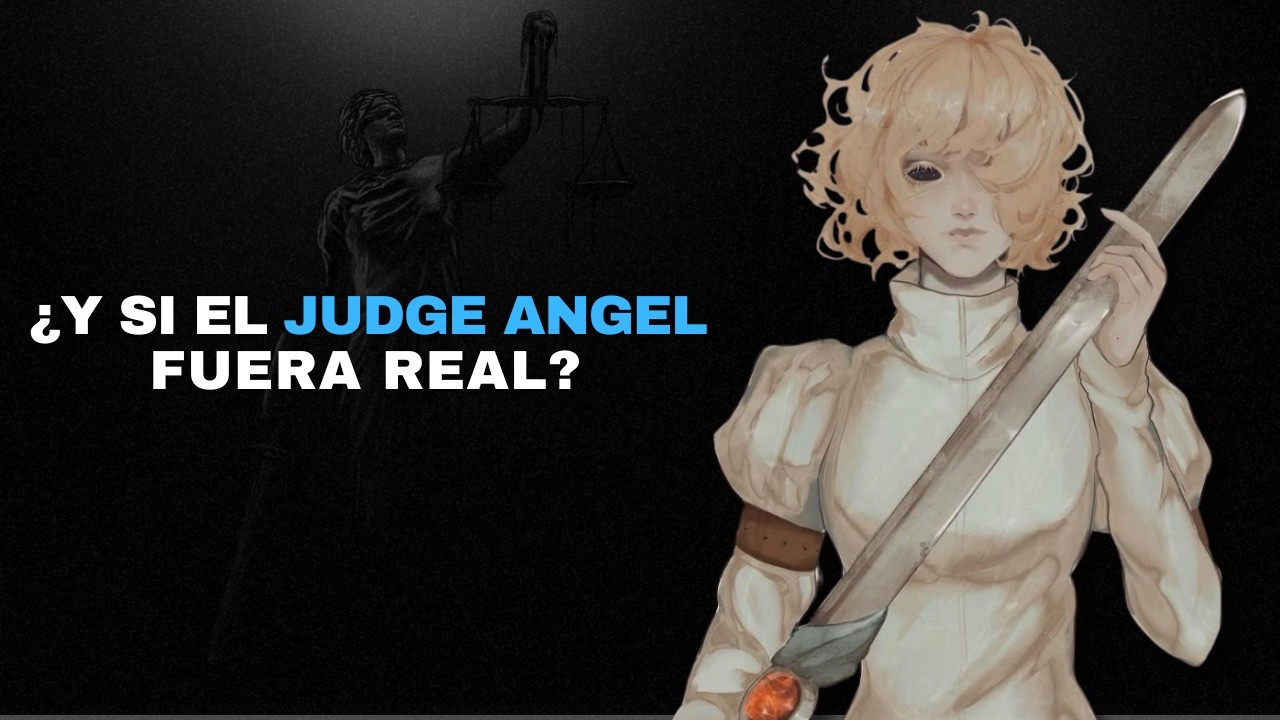 La Chica que creia ser un ANGEL - Y si Judge Angel existiera?