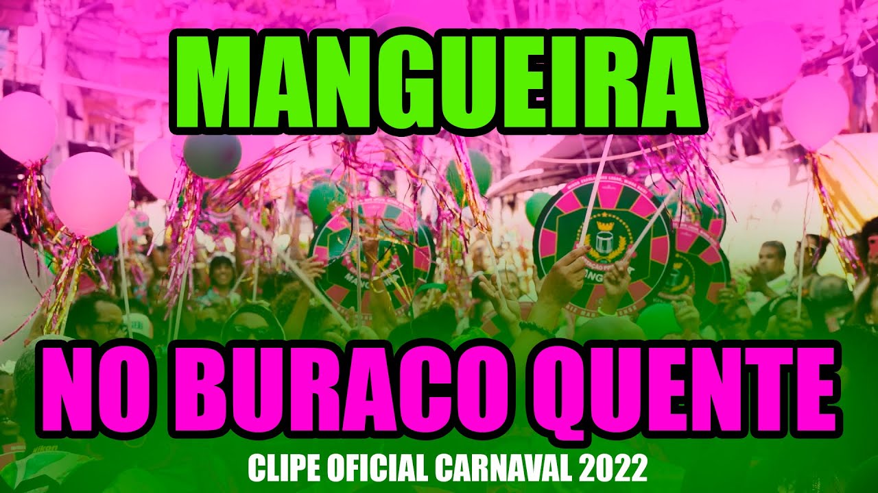 Clipe Mangueira 2022