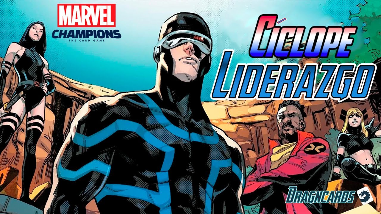 [LAS MARVELANALIZADAS] Cíclope Liderazgo Vs. Bestia Oscura (3 ent.) + Rey Sombra [MARVEL CHAMPIONS]