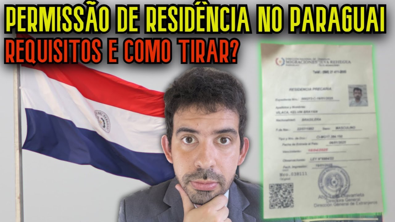 COMO OBTER PERMISSÃO DE RESIDÊNCIA NO PARAGUAI? 2025