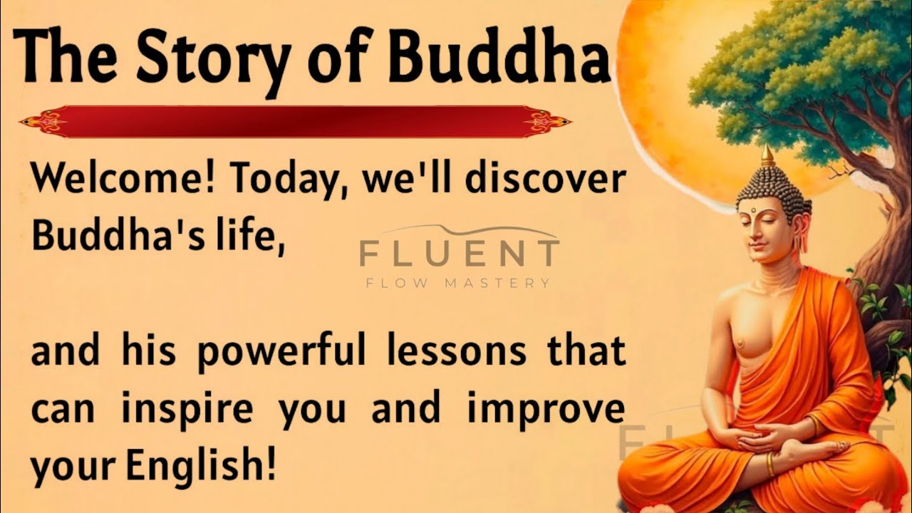 The Story of Buddha || Learn English Through Story Level 2 🔥|| Graded Reader || Listening Practice✅️