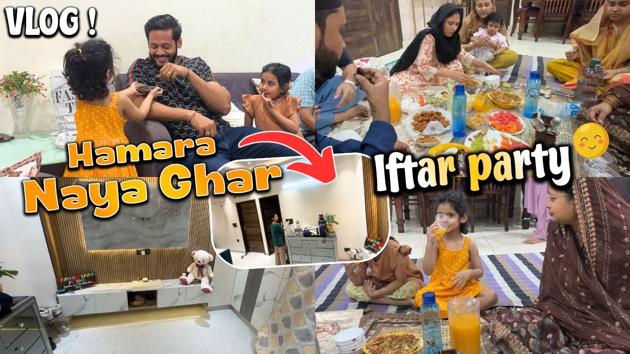 Humara Naya Ghar aur saath mai Iftaari🤲🏻