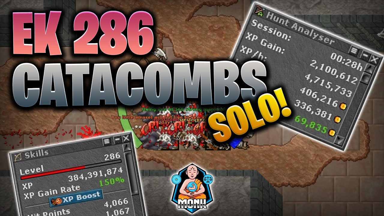 [RAW] EK 286 SOLO Catacombs (Wrath of Evil)! 4,5KK/H XP @150%