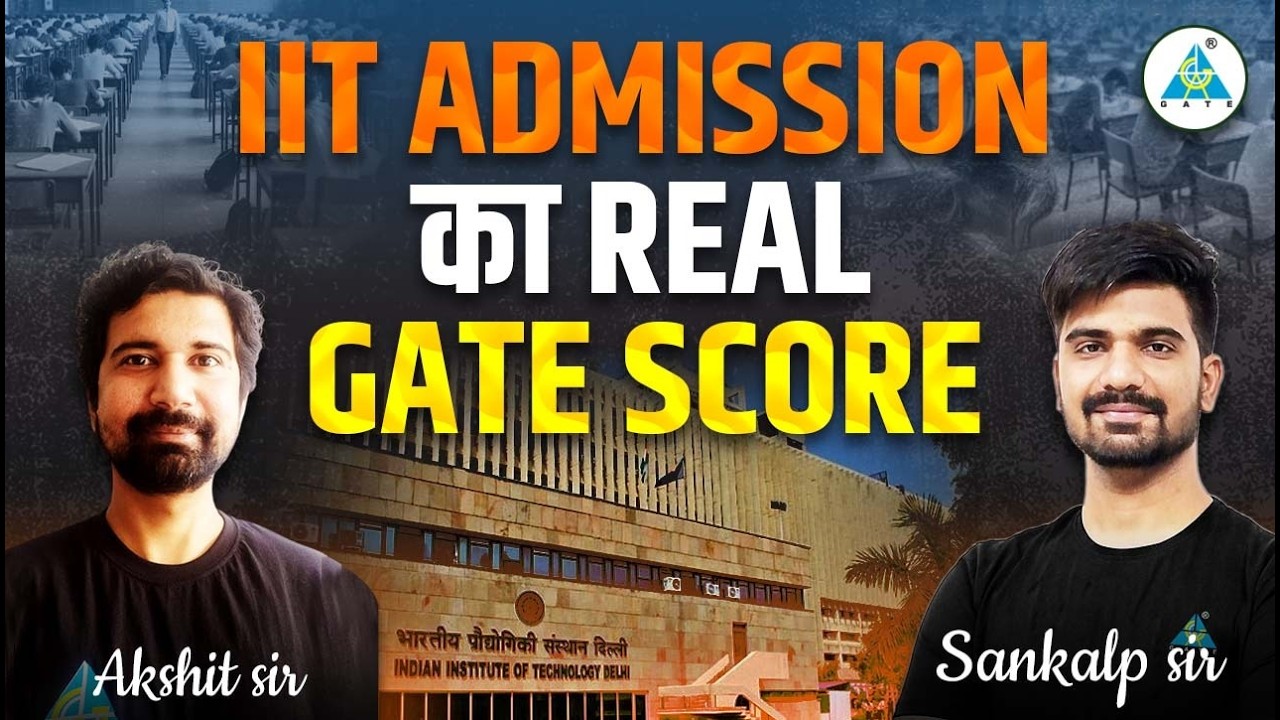 IIT ADMISSION का REAL GATE SCORE