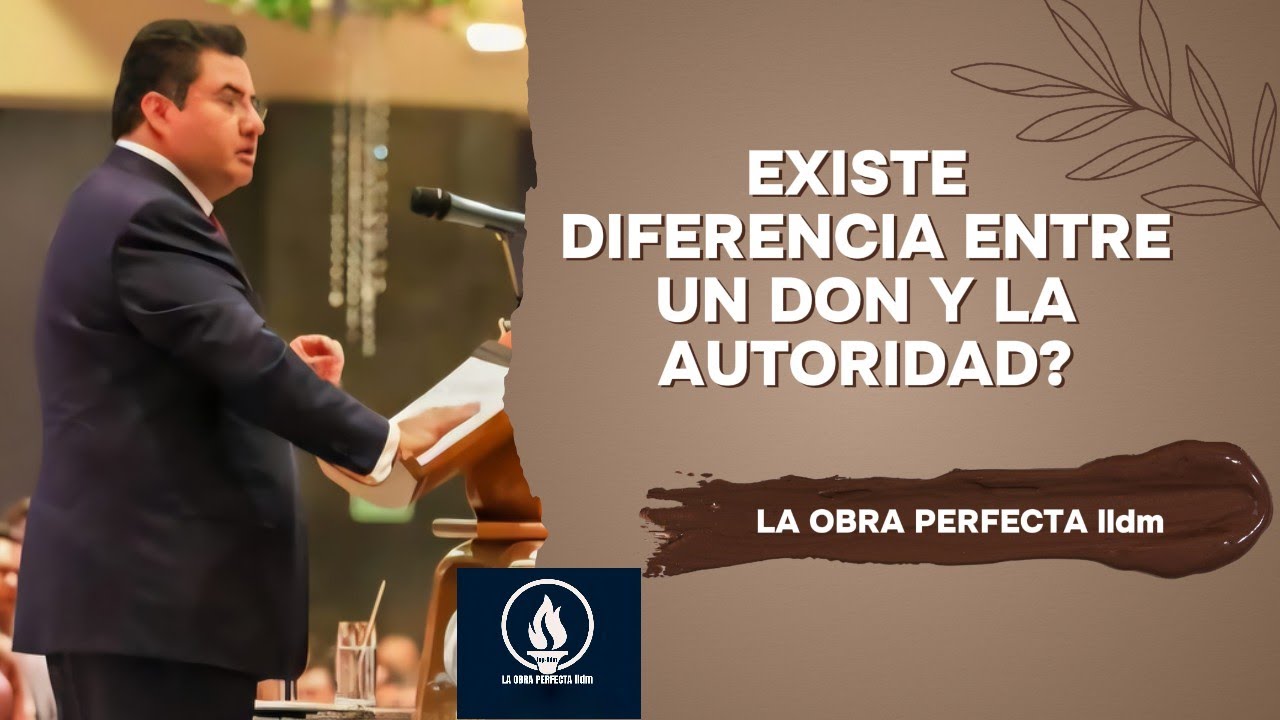🎁  EL DON  Y  LA  AUTORIDAD.