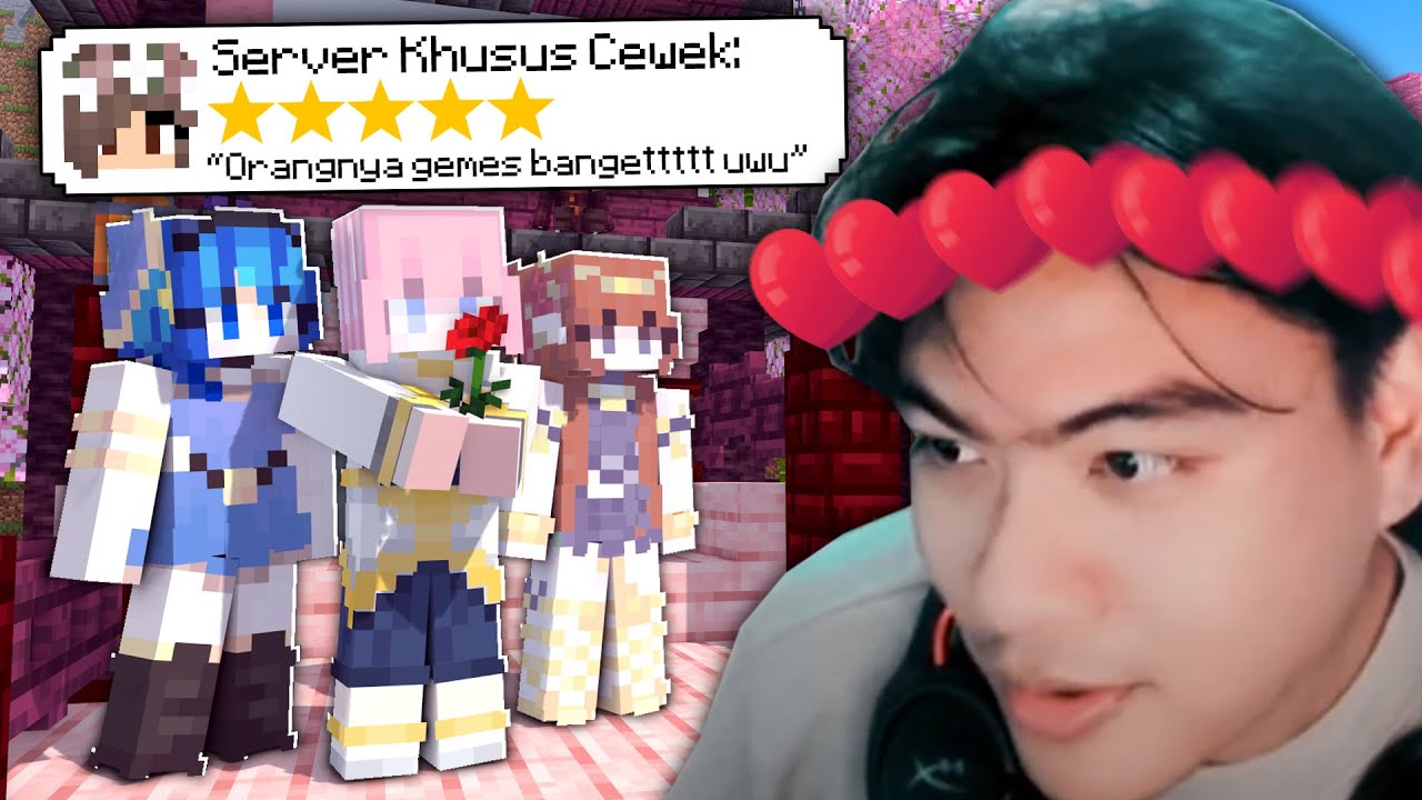 Aku Masuk KE SERVER Minecraft Yang Khusus Buat CEWEK...