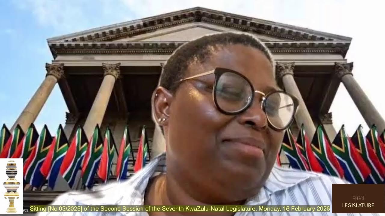 Sitting [No03/2026] of the 2nd Session of the 7th KZN Legislature, Monday, 16 Feb 2026