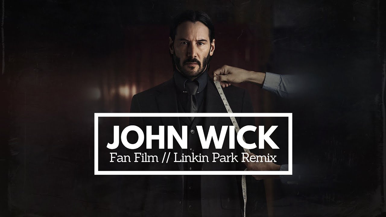 John Wick x Linkin Park 