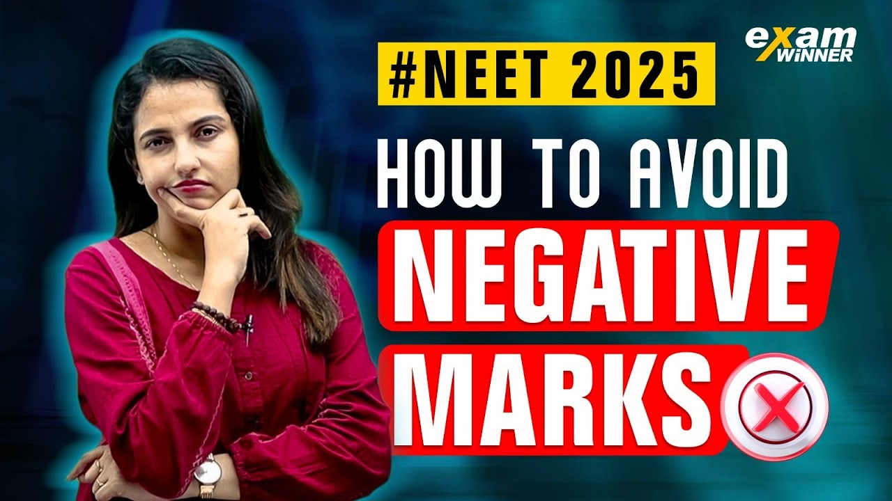 How to Avoid Negative Marks | NEET 2024 Last Minute Tips | Exam Winner NEET