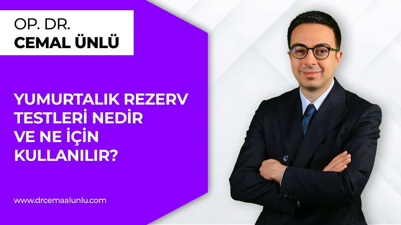 Yumurtalık Rezerv Testleri Nelerdir? AMH Nedir?