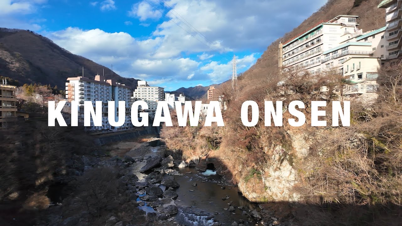 【4K Walking】Kinugawa Onsen | TOCHIGI | 鬼怒川温泉散歩