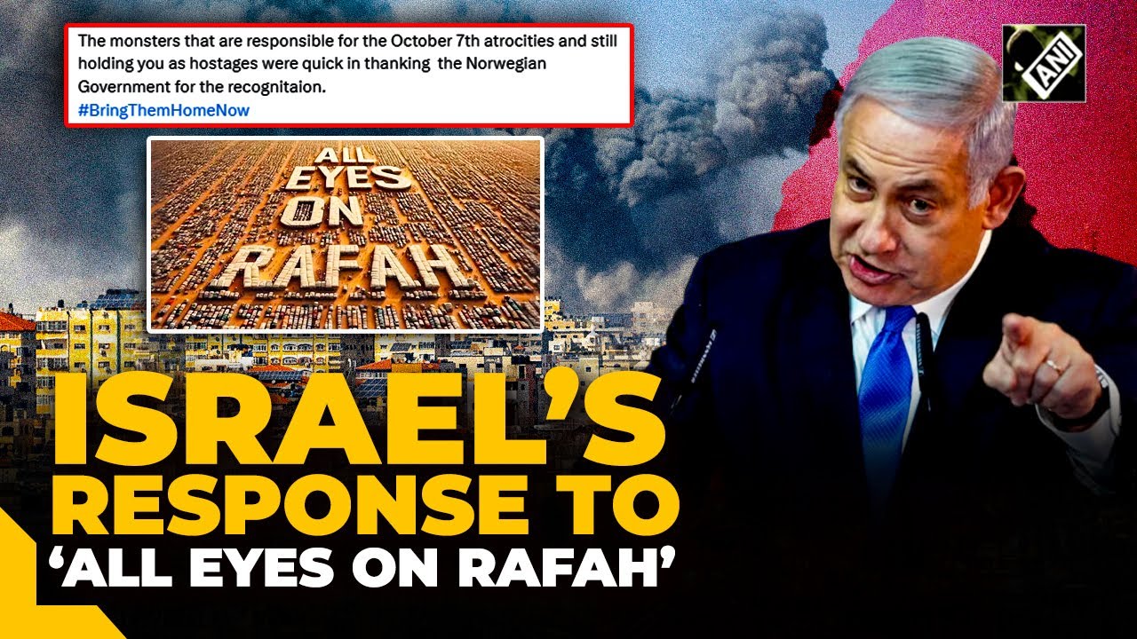 Israel-Hamas War | &lsquo;Bring them home now&hellip;,&rsquo; Israel&rsquo;s counter to &lsquo;all eyes on Rafah&rsquo;