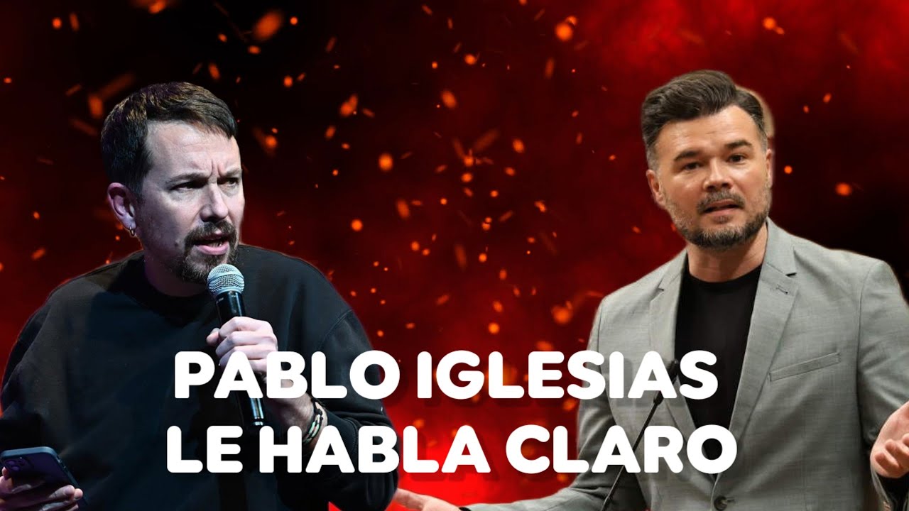 Primeras Palabras de Pablo Iglesias, al Proyecto de UNIDAD de Gabriel Rufián 