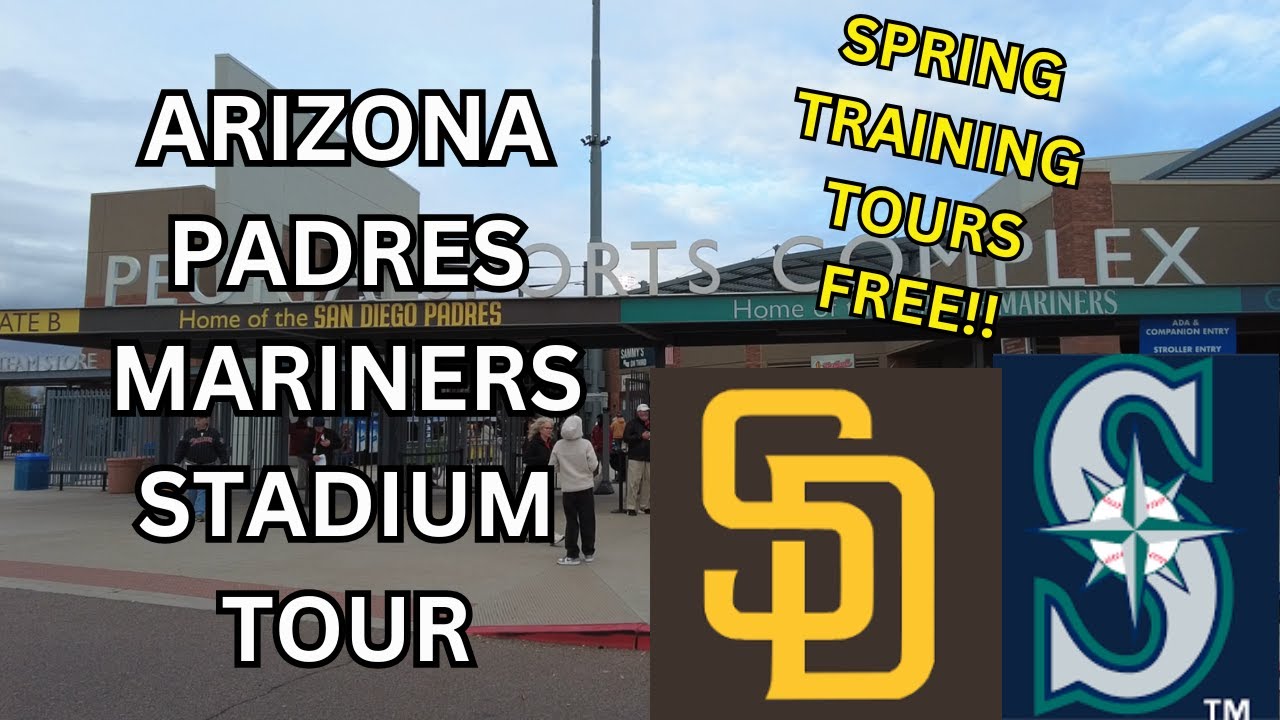 San Diego Padres Seattle Mariners Peoria Sports Complex Stadium Tour Spring Training Arizona