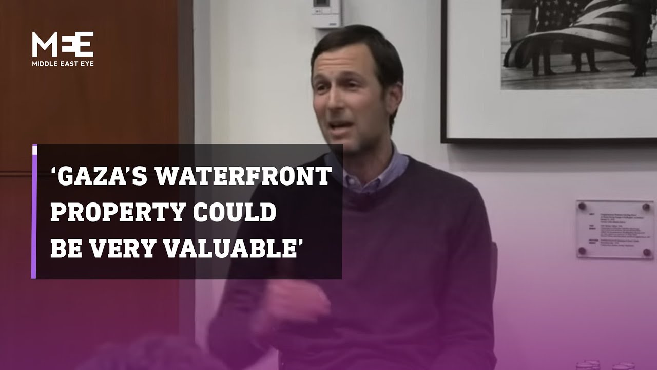 Jared Kushner: Gaza could be a valuable 'waterfront property'