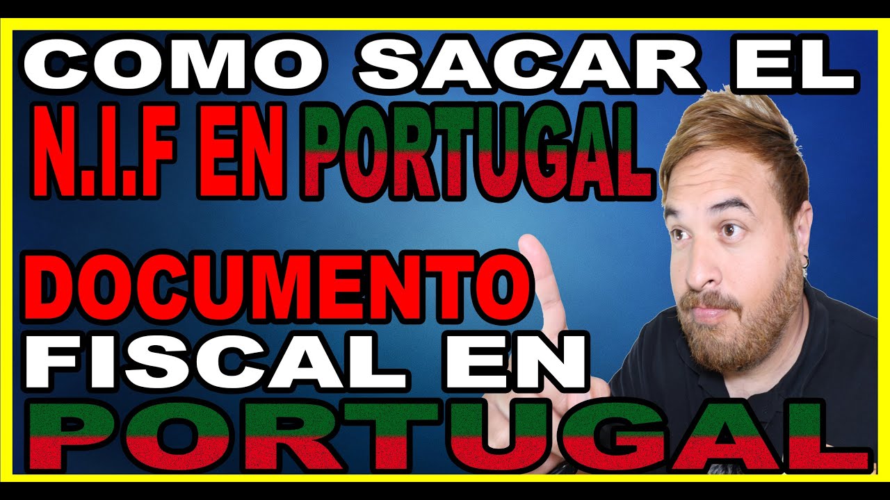 como sacar el DOCUMENTO FISCAL EN PORTUGAL/ NIF PORTUGAL