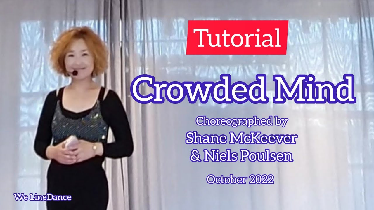 Tutorial : Crowded Mind Linedance