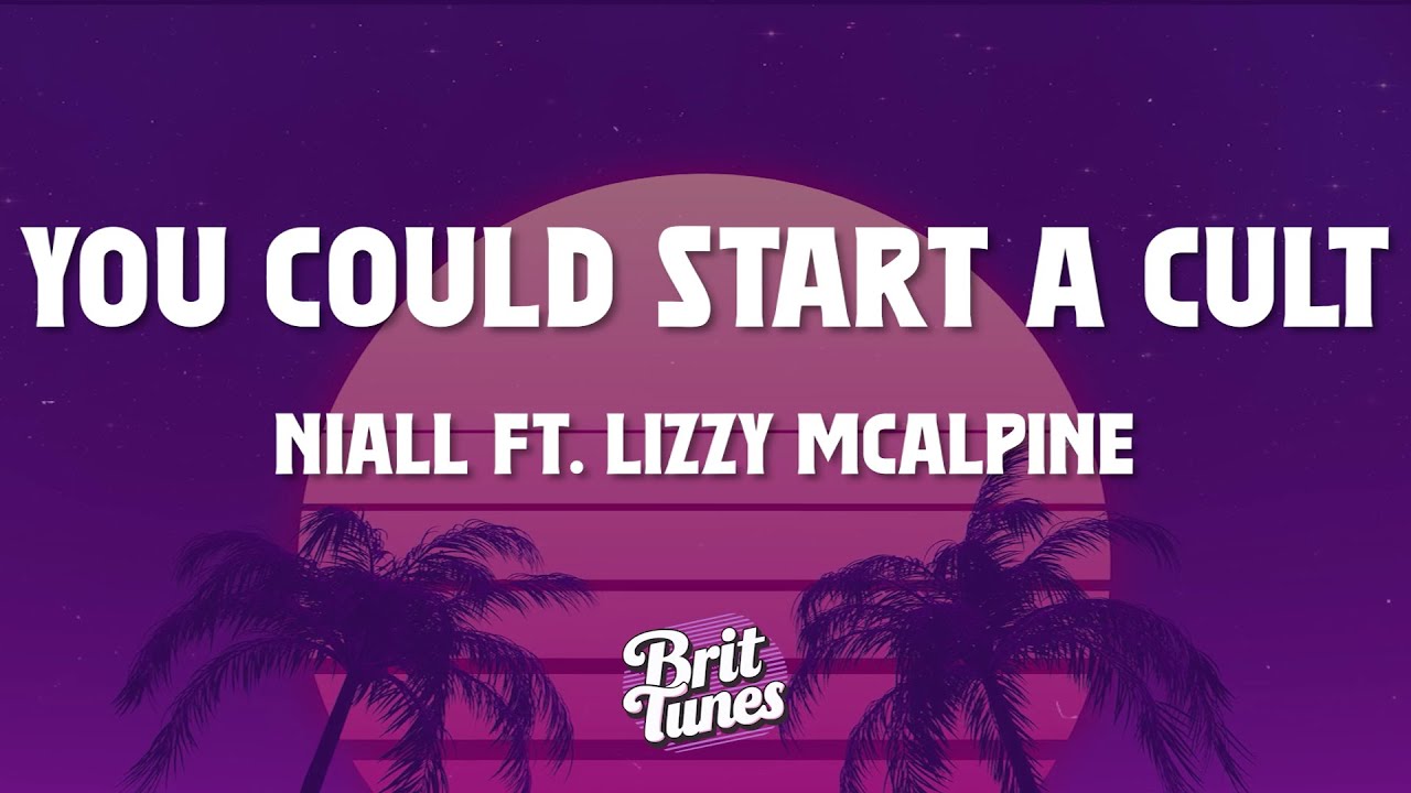Niall Horan, Lizzy McAlpine - You Could Start A Cult (Lyrics)