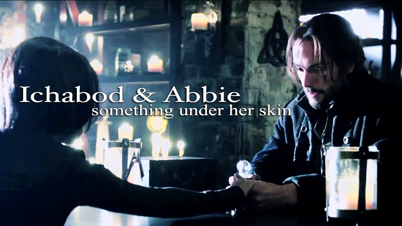 Sleepy Hollow || Ichabod & Abbie - Something Under Her Skin