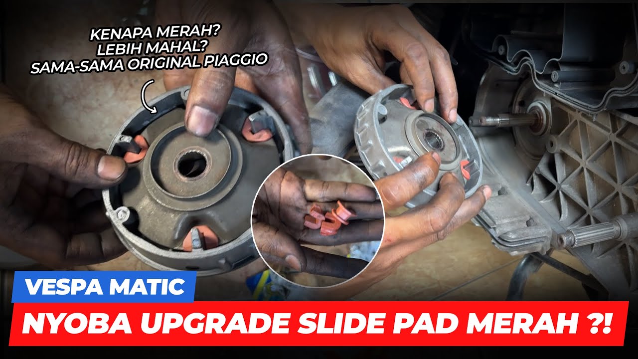 NYOBAIN SLIDE PAD MAHAL WARNA MERAH VESPA MATIC & CARA PASANG, FUNGSI  & ANALISA