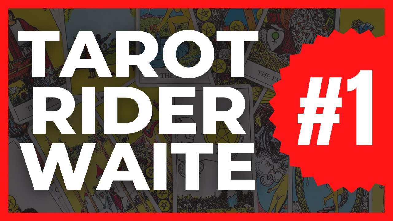 Tarot Rider Waite Clase para aprender #1 El sentido del tarot