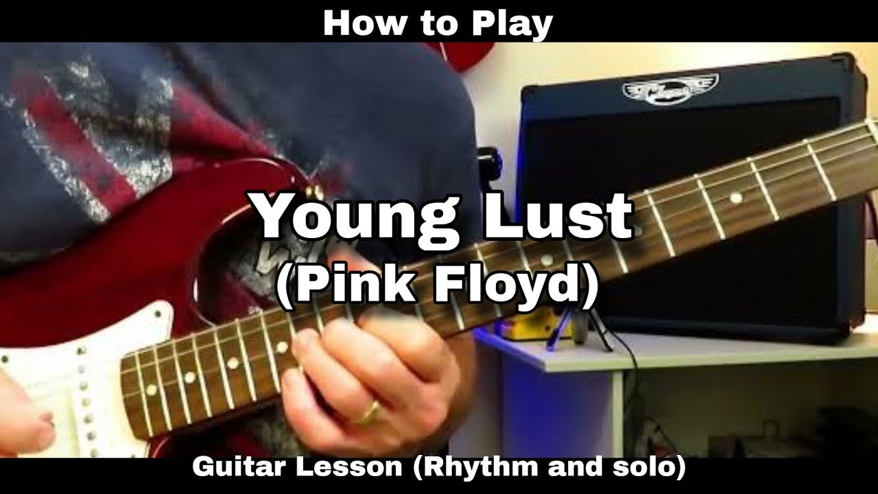 How to Play YOUNG LUST - Pink Floyd. Guitar Lesson (Rhythm and solo)