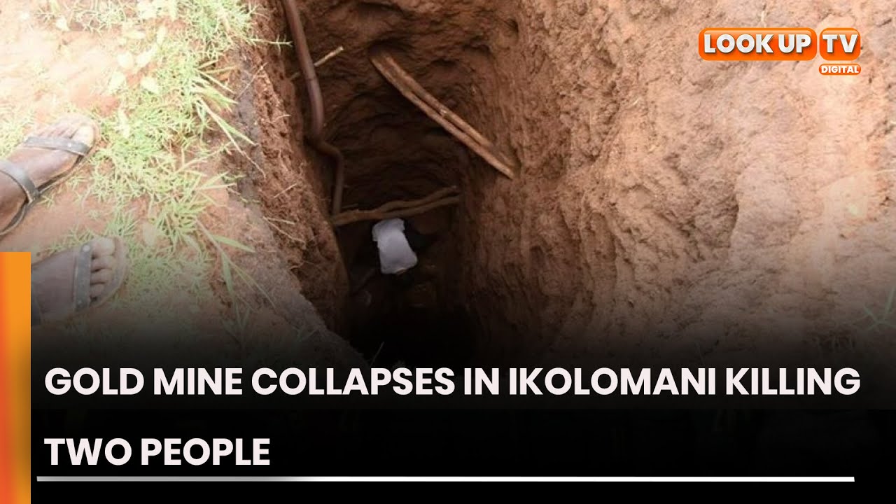 Gold Mine Collapses In Ikolomani Killing Two People