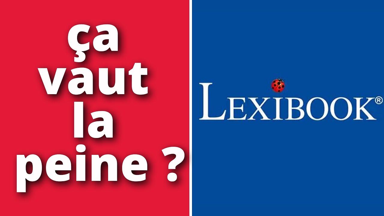 LEXIBOOK | une bonne affaire ?