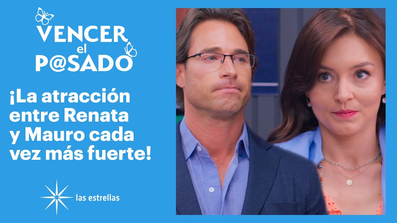 Vencer el pasado: ¡Renata comienza a sentirse atraída por Mauro! | C-22 3/3