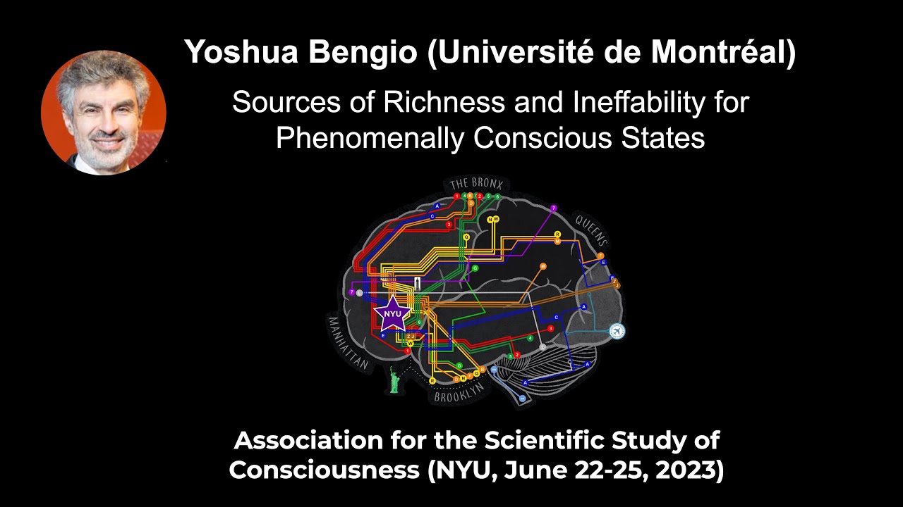 Yoshua Bengio: Sources of Richness and Ineffability for Phenomenally Conscious States | ASSC26